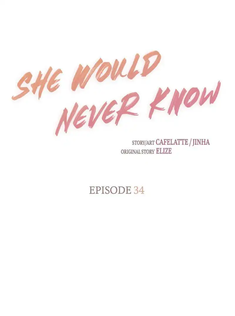 She Would Never Know Chapter 34 11